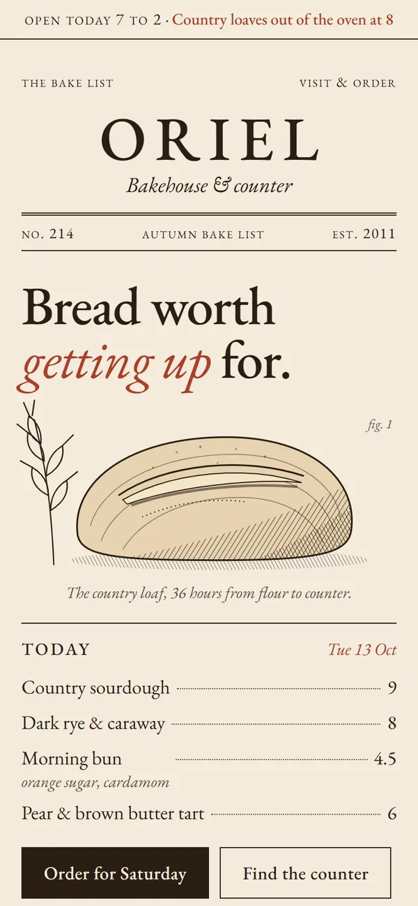 Concept homepage for a made-up bakery, Oriel Bakehouse, set like a broadsheet in one serif: the headline Bread worth getting up for, an engraved drawing of a sourdough loaf and today’s bake list with prices